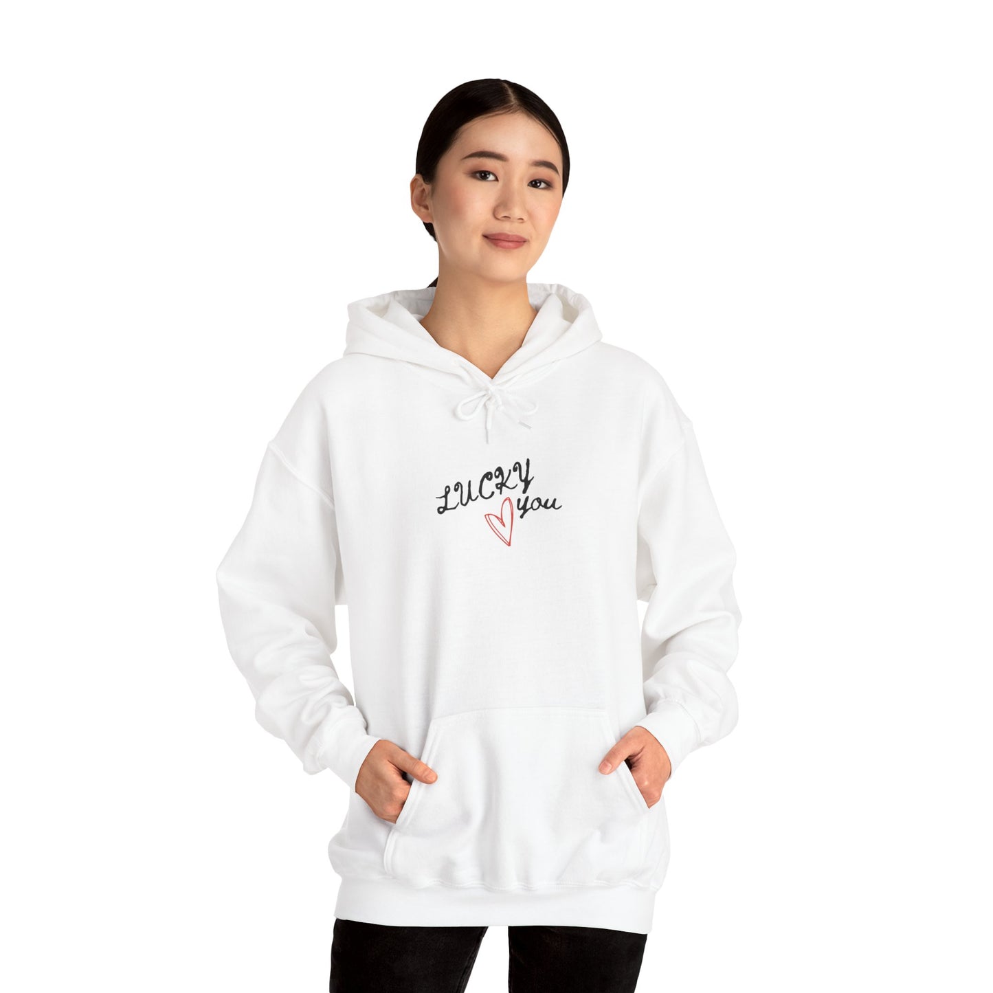 Lucky You Valentine Hooded Sweatshirt