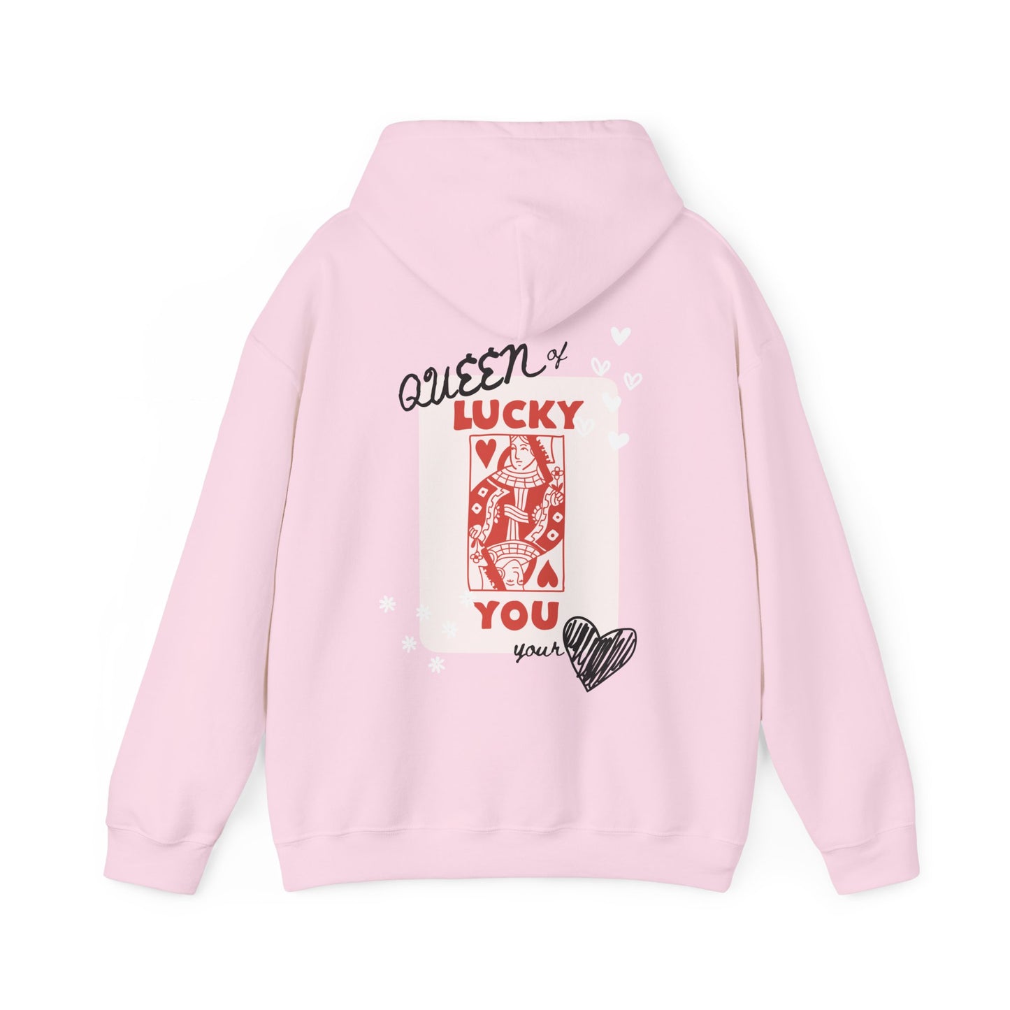 Lucky You Valentine Hooded Sweatshirt